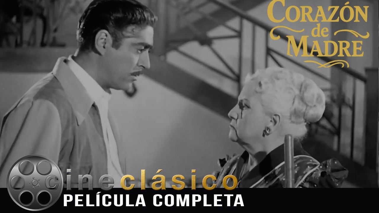Corazón de Madre | Película Clásica Mexicana | Cine Clásico