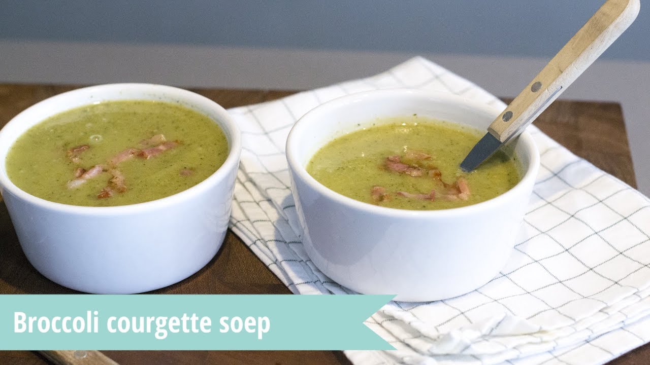 RECEPT | Broccoli courgette soep - Voorjaarssoep met veel groente