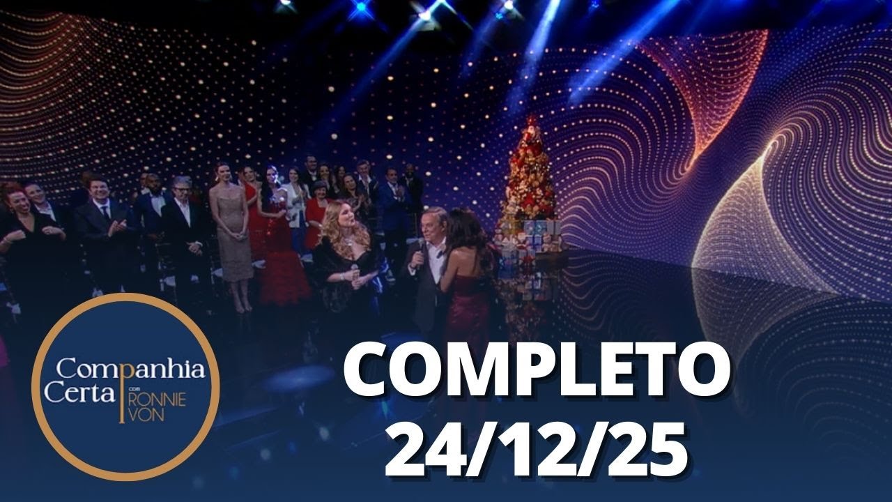 Companhia Certa: Especial de Natal (24/12/25) | Completo