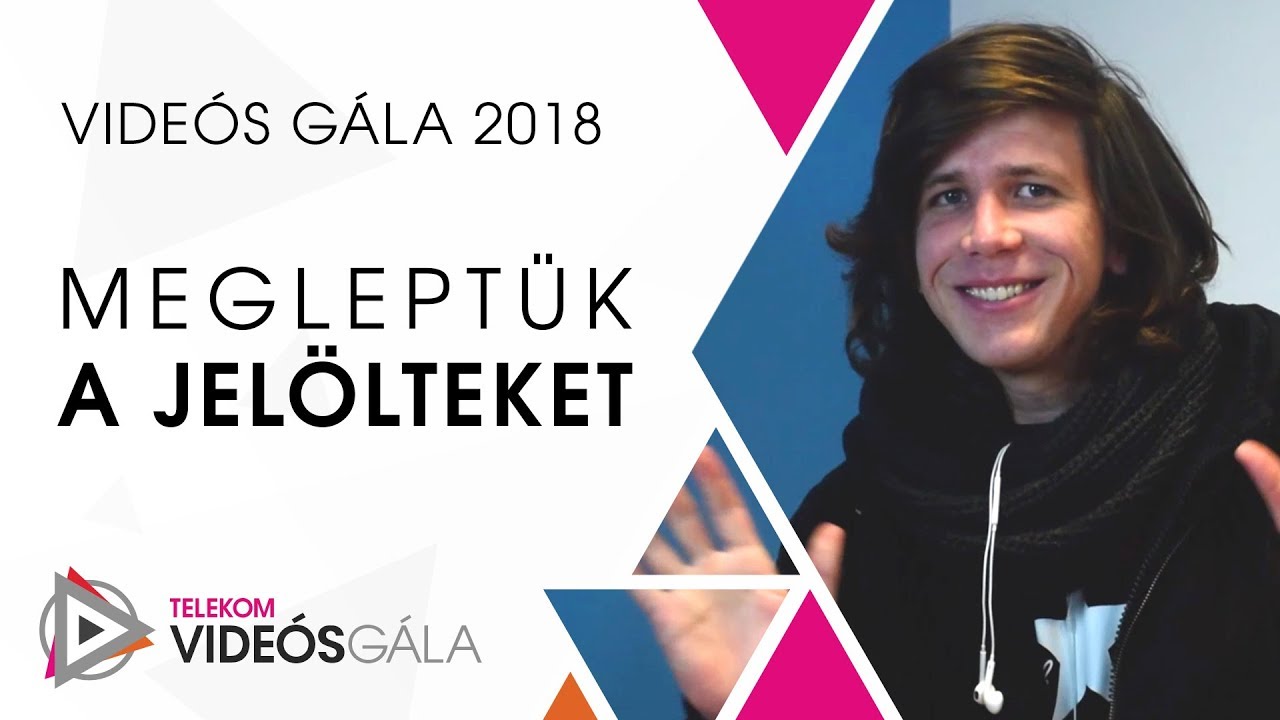 Megleptük a jelölteket | Videós Gála 2018