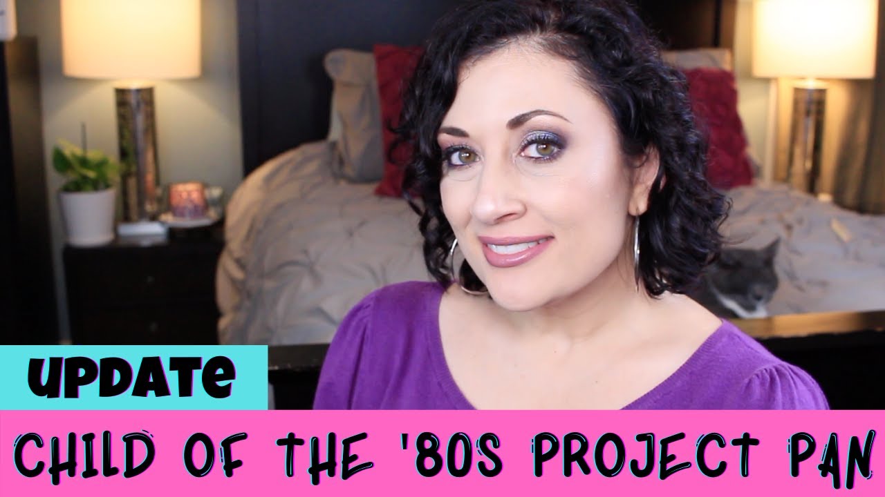 Child of the 80's Project Pan - Update #1!