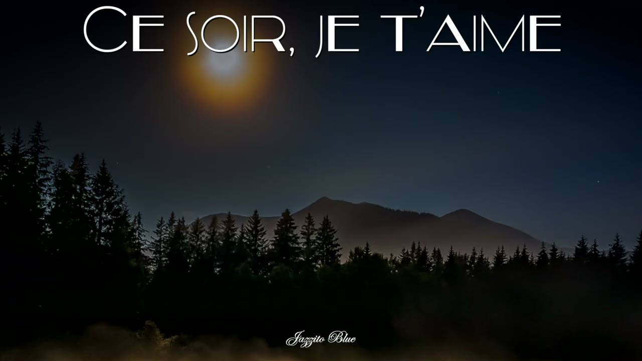 Ce soir, je t’aime - Jazzito Blue