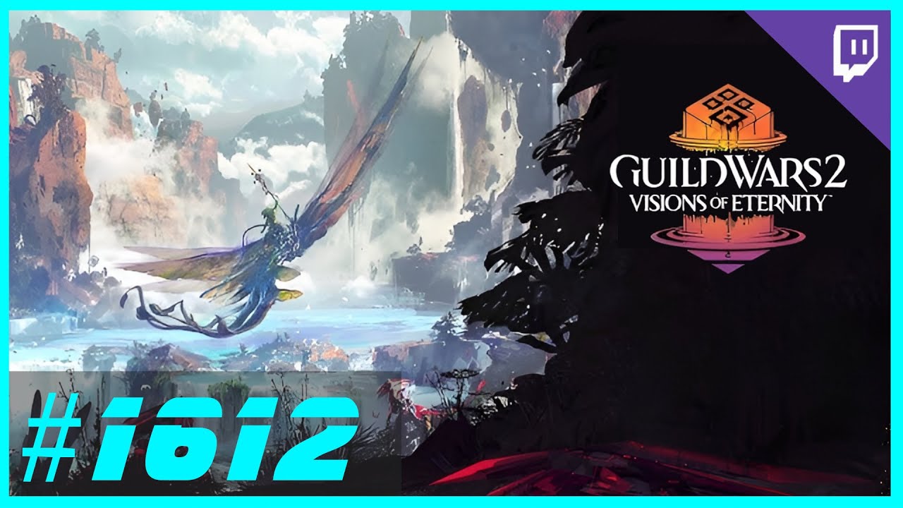 Guild Wars 2 - Let's Play Together – Visions of Eternity – Part 18 ⚔️ #1612