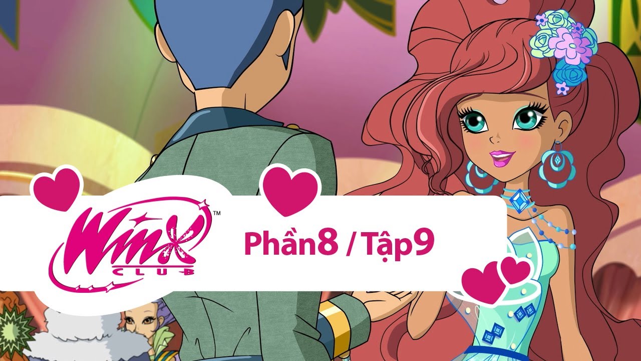 Winx Club - Winx Công chúa phép thuật - Phần 8 Tập 9 [trọn bộ]