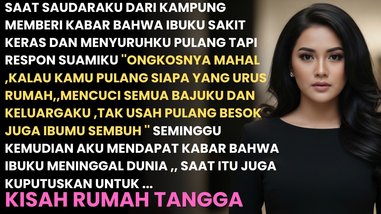 PERNIKAHAN BAK PENJARA ..DI LARANG PULANG KAM[UNG MESKIPUN IBUKU SEKARAT ,,KUBUAT KALIAN MENYESAL !!