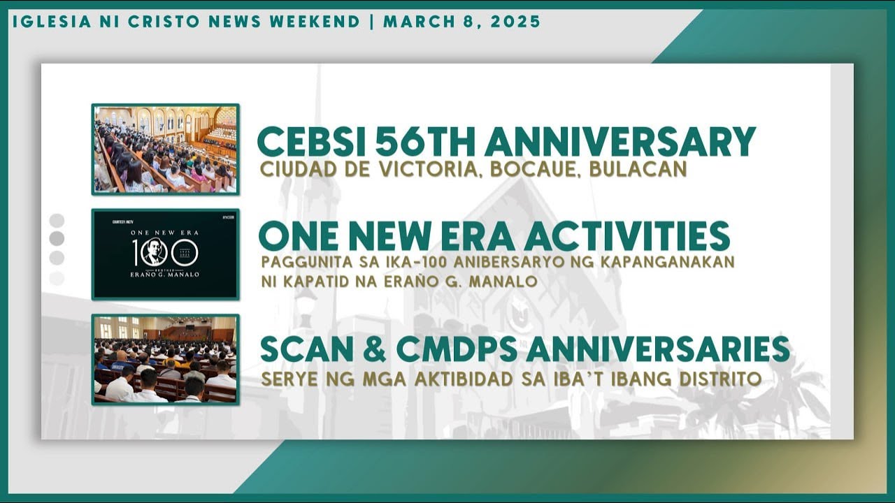 Iglesia Ni Cristo News Weekend | March 8, 2025 @ 6:00 PM PHT