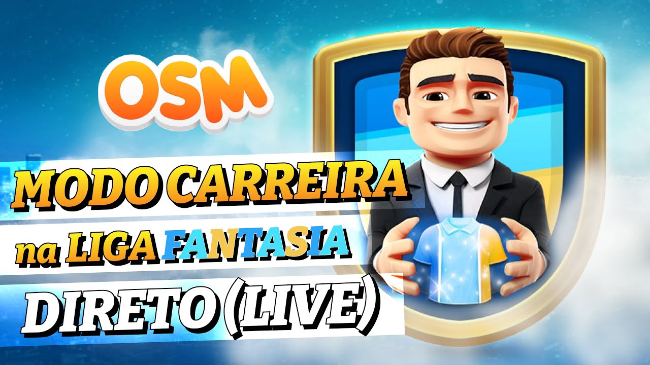 (DIRETO) OSM PRO MODO CARREIRA (O IN&Iacute;CIO) - LIGA FANTASIA