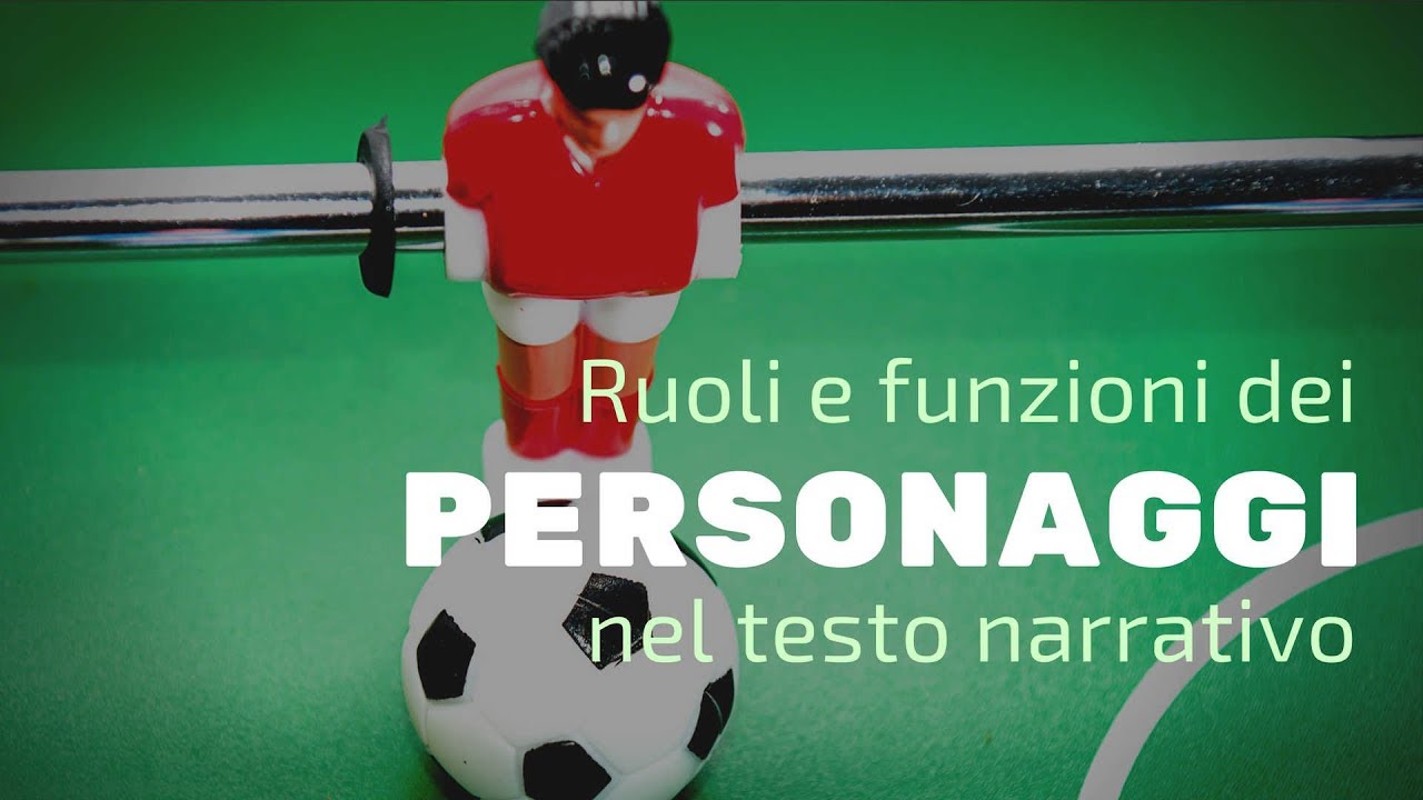 Ruoli e funzioni dei personaggi nel testo narrativo