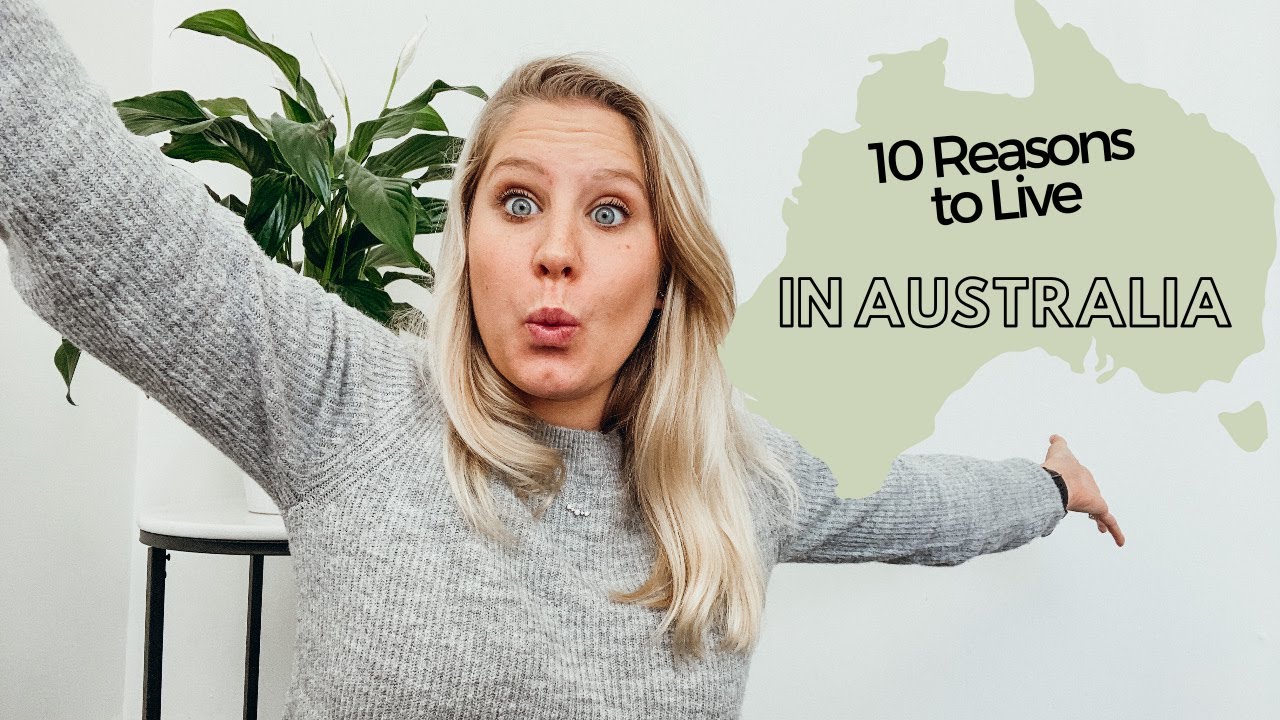 10 reasons why Australia is a great place to live | Expat life 2020