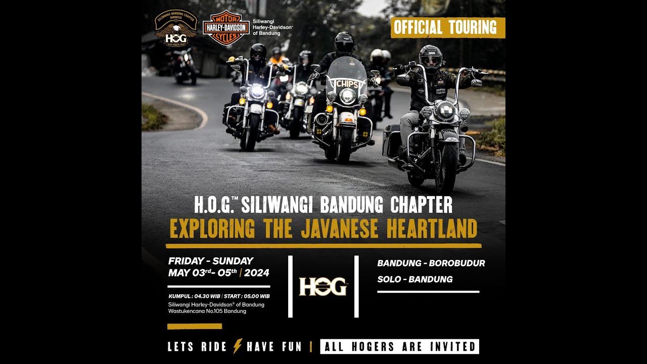 H.O.G.™ Siliwangi Bandung Chapter Exploring The Javanese Heartland 3-5 may 2024