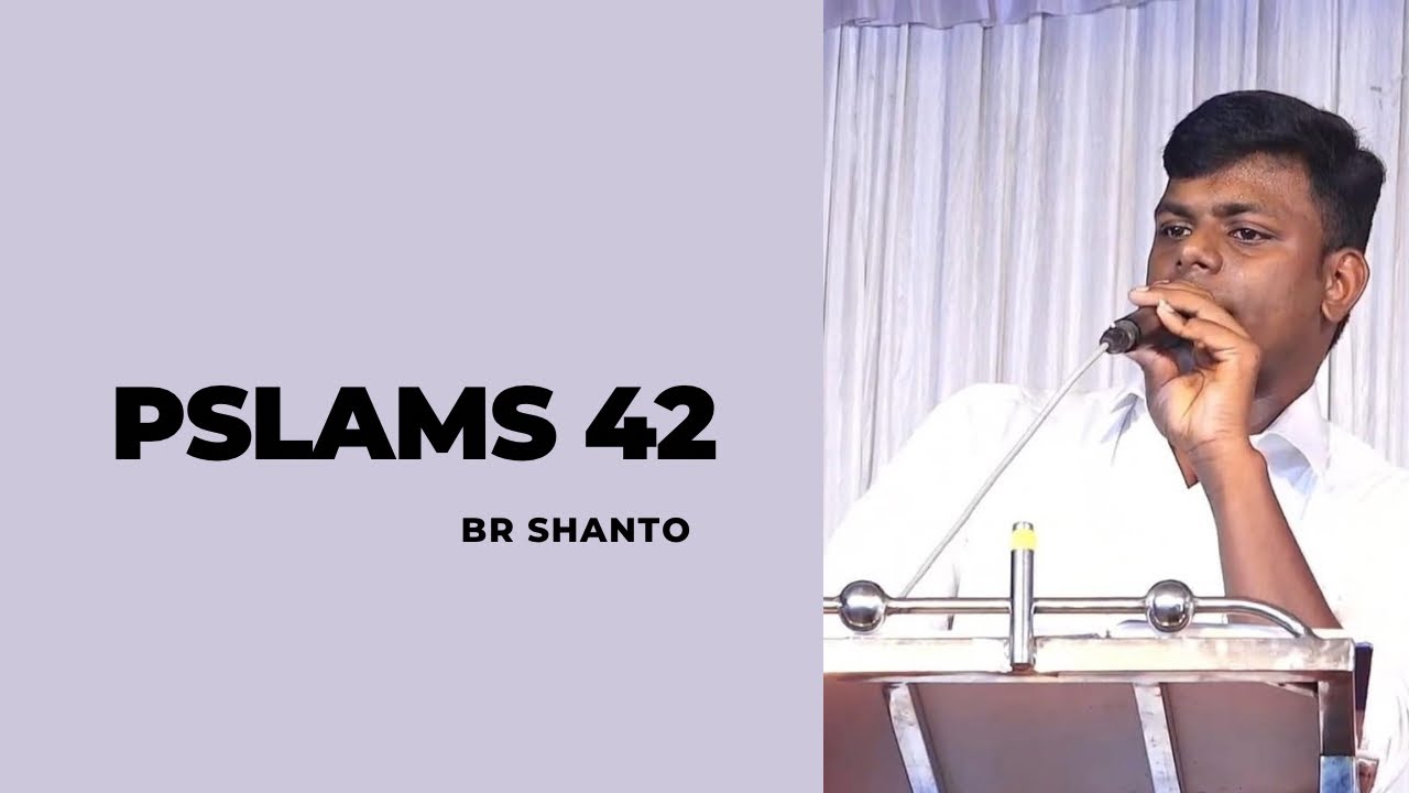 || Psalms Devotion || Psalm - 42 || Br Shanto Gopi || NICOG TOWN CHURCH KTDA ||