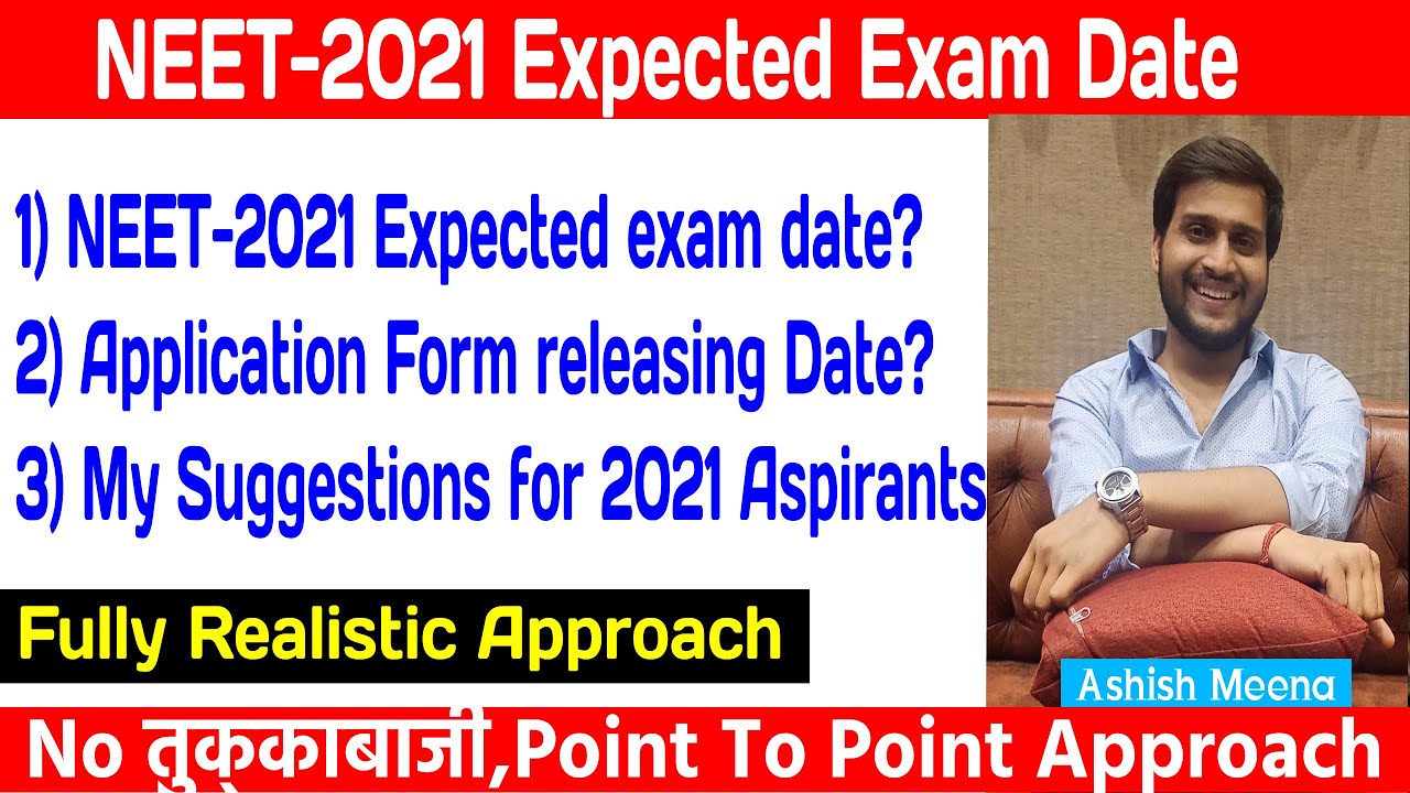 NEET 2021 Expected dates | Neet 2021 latest update