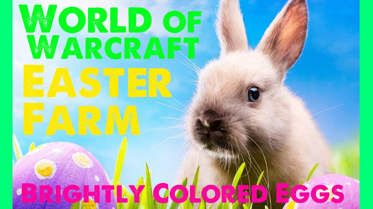 WoW // Noblegarden Easter Egg Farming (A Proper Way)