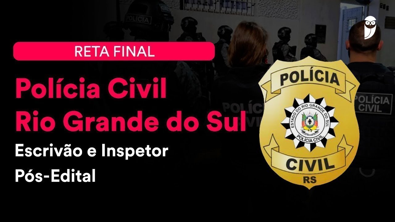 Reta Final PC RS - Escriv&atilde;o e Inspetor - P&oacute;s-Edital: Direito Constitucional - Prof. Adriane Fauth