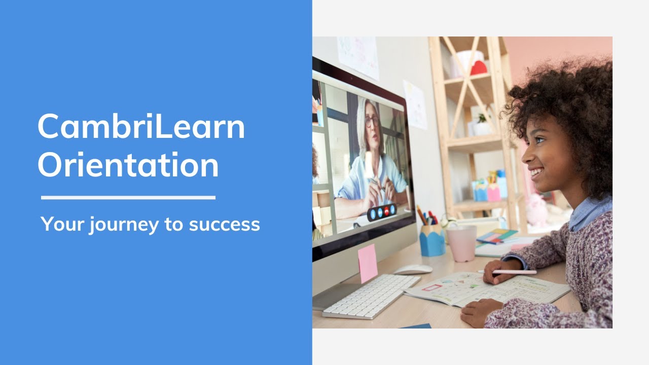 CambriLearn Student Orientation - October 2023