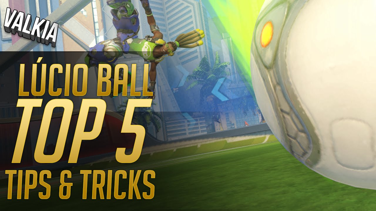 Top 5 Lucio Ball Tips & Tricks || Overwatch Gameplay