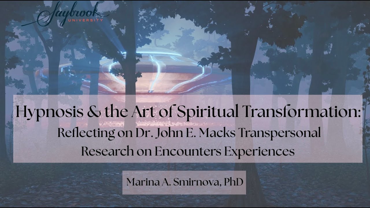 Hypnosis & the Art of Spiritual Transformations - Marina A. Smirnova, PhD