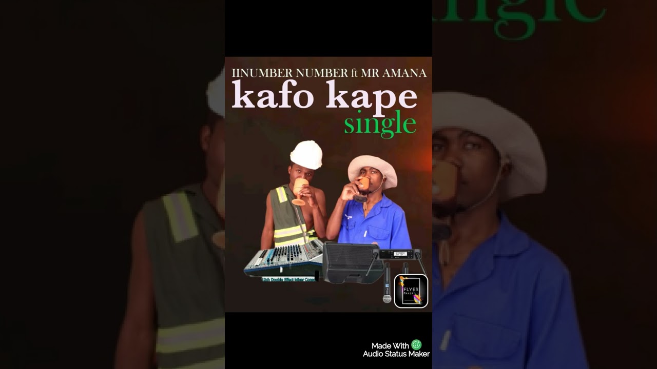 Iinumber number ft Mr Amana  (kafo kape) single🔥🔥🔥🔥🔥🔥