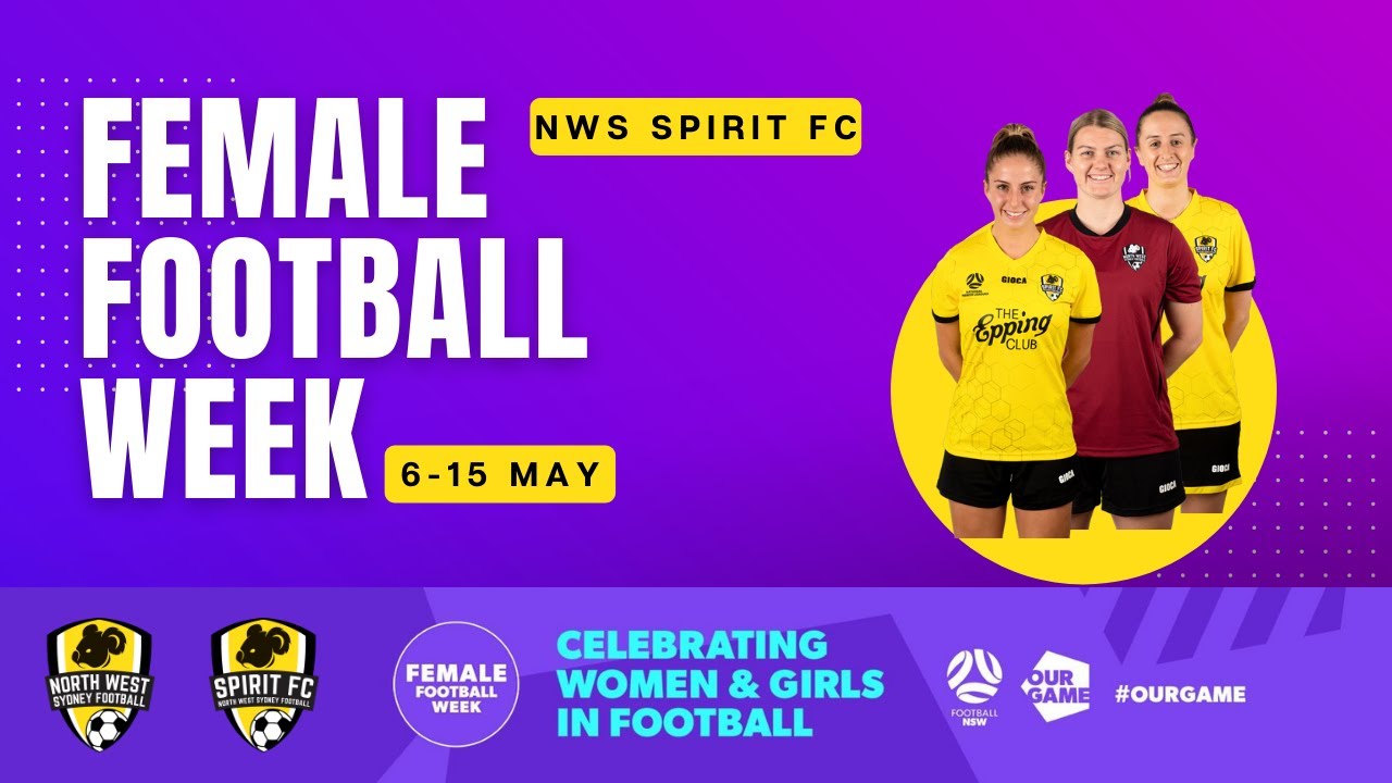 NWS Spirit FC celebrate Female Football Week 2022