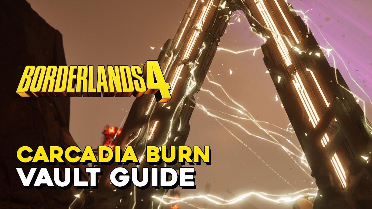Borderlands 4 Carcadia Burn Vault Guide (All Vault Fragment And Vault Locations)