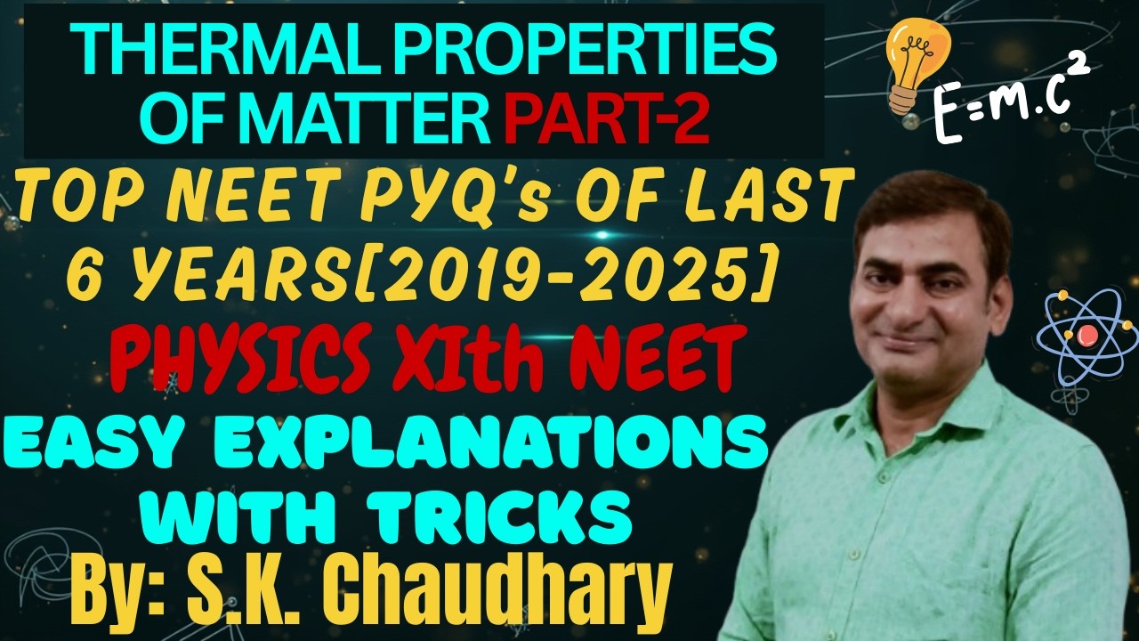 THERMAL PROPERTIES OF MATTER🚀PYQ's for NEET 2026🎯 NEET PYQ's( 2019 - 2025)😱