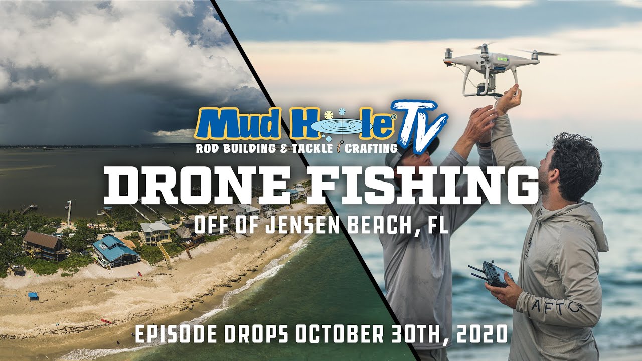 MUD HOLE TV RETURNS Friday Oct. 30! | DRONE FISHING with CUSTOM BUILT RODS for BIG SHARKS