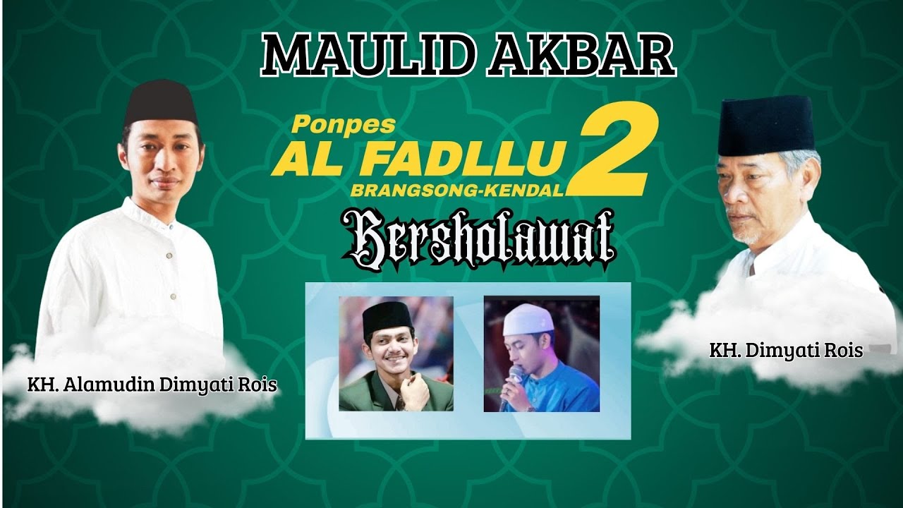 MAULID AKBAR ALFADLLU 2 BERSHOLAWAT