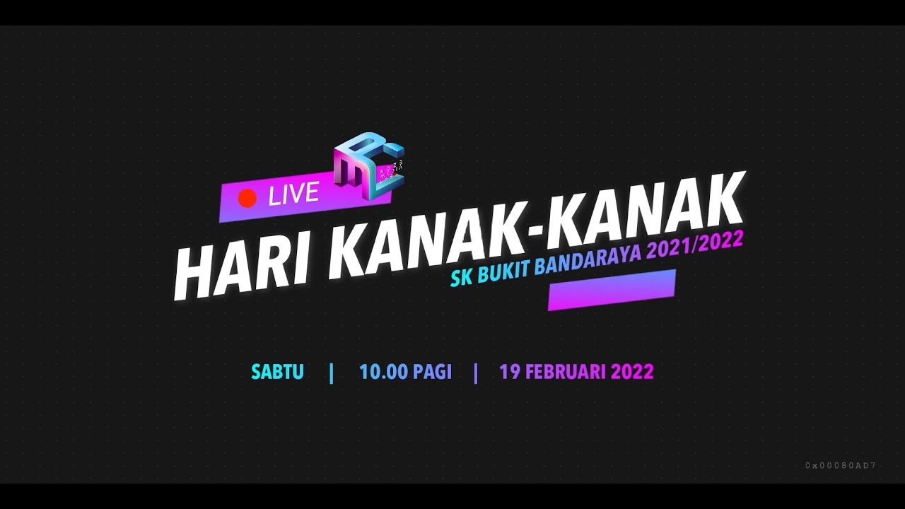 HARI KANAK-KANAK SK BUKIT BANDARAYA 2021/2022