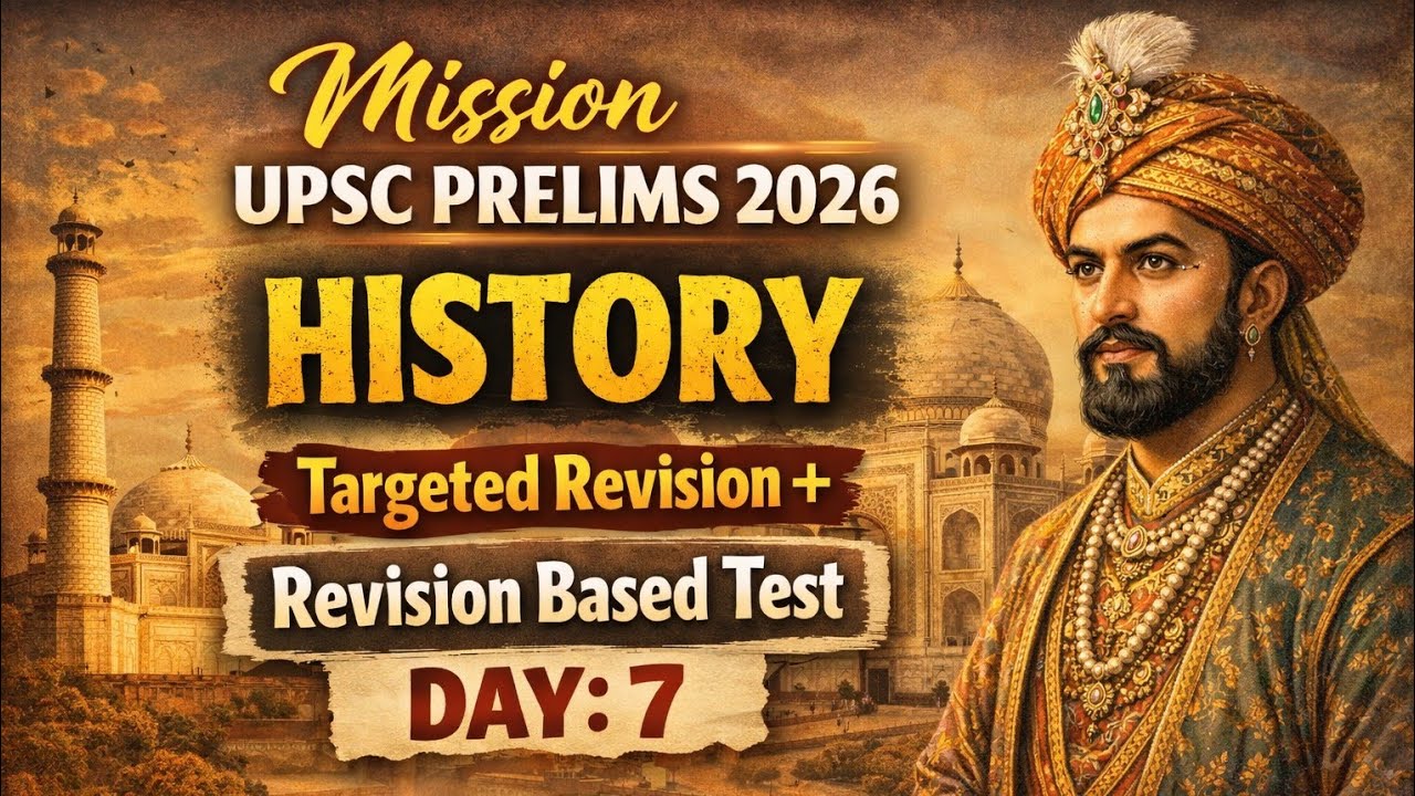 Day: 07 History Test for UPSC Pre 2026 with Revision Target 🎯 upsc prelims MCQ series 📝 upsc Prelims