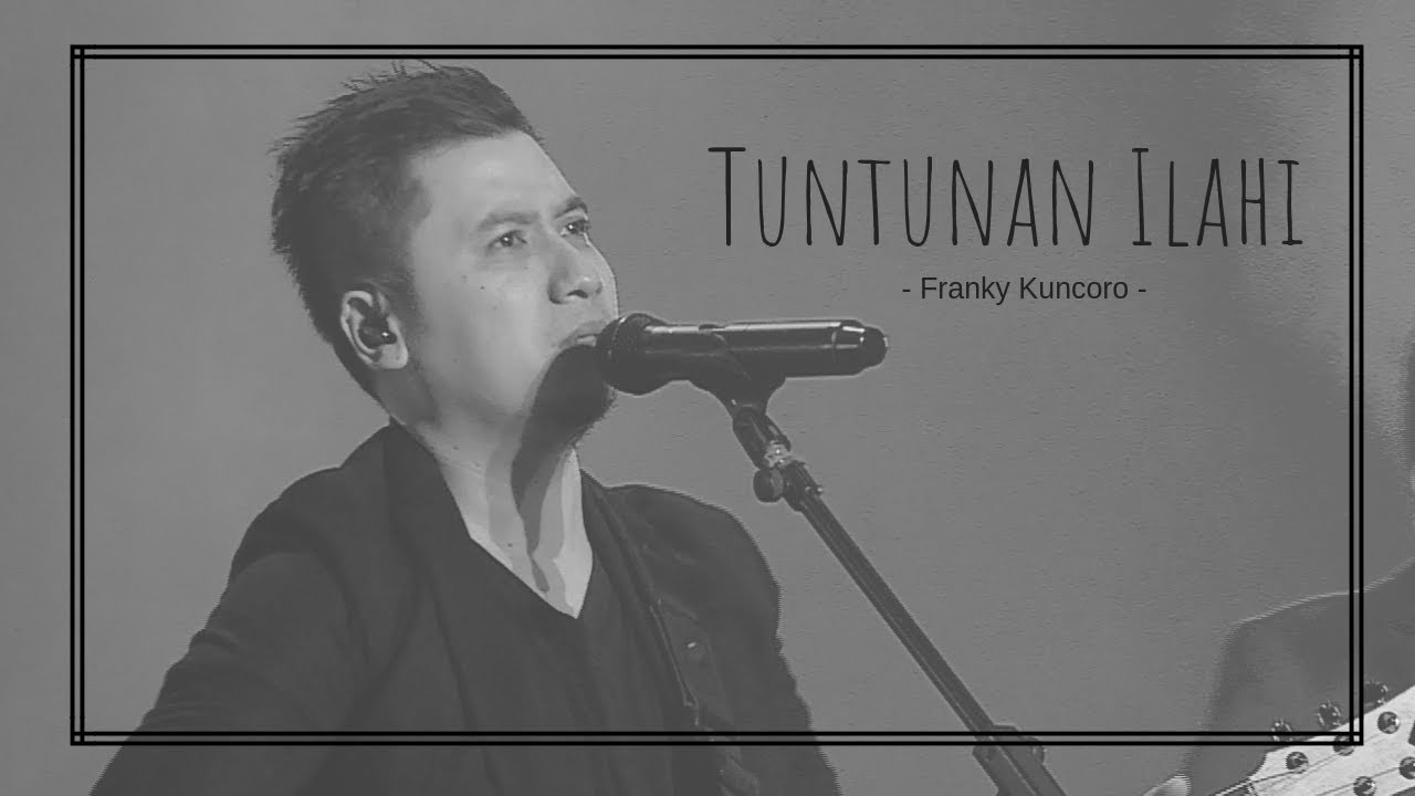 Tuntunan Ilahi (Franky Kuncoro)