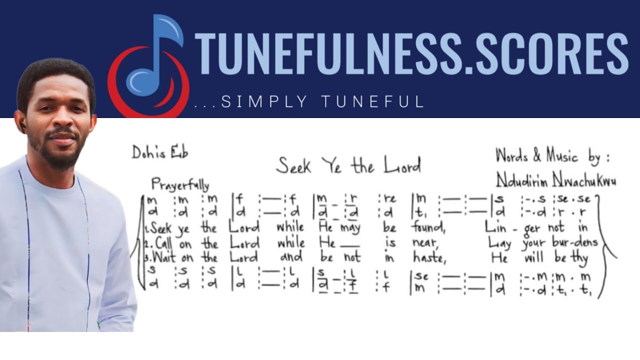 SEEK YE THE LORD - Ndudirim Nwachukwu || 