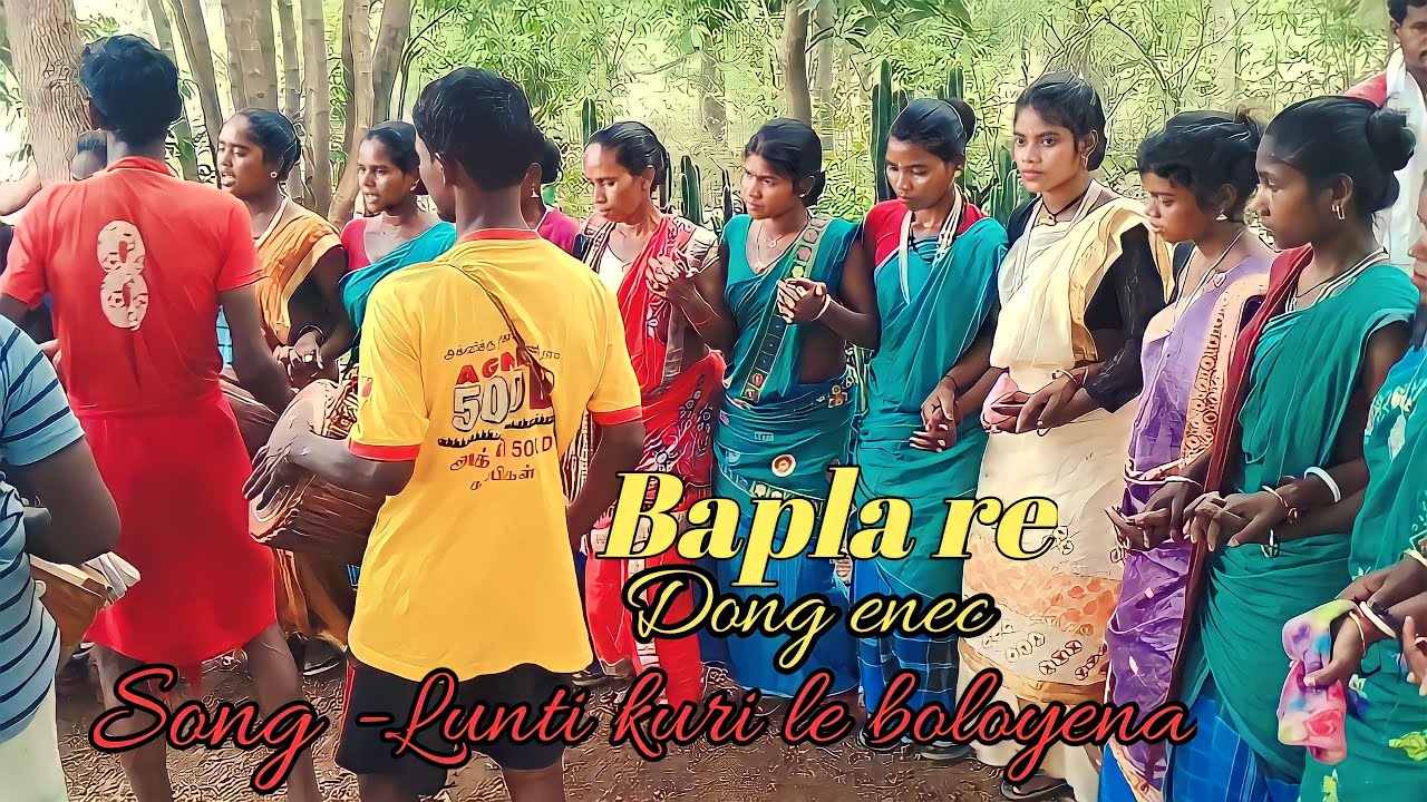 Lunti kuri le boloyena||bapla dong enec||new santali video 2023