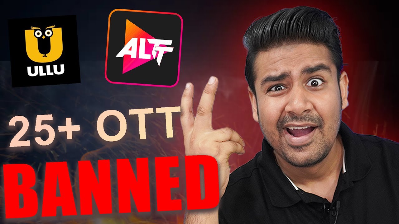 Breaking News - 25+ OTT Banned in India
