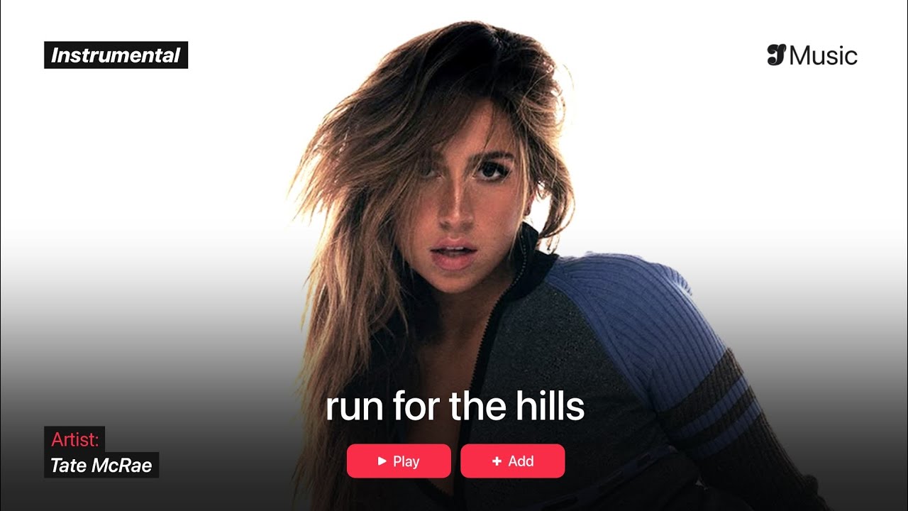 Tate McRae – run for the hills | Instrumental