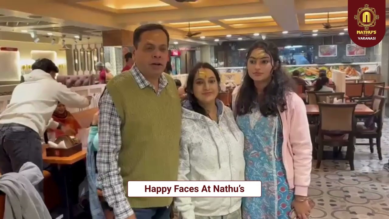 Real guests. Real feedback. Real taste. Watch what our customers have to say about Nathu’s Varanasi