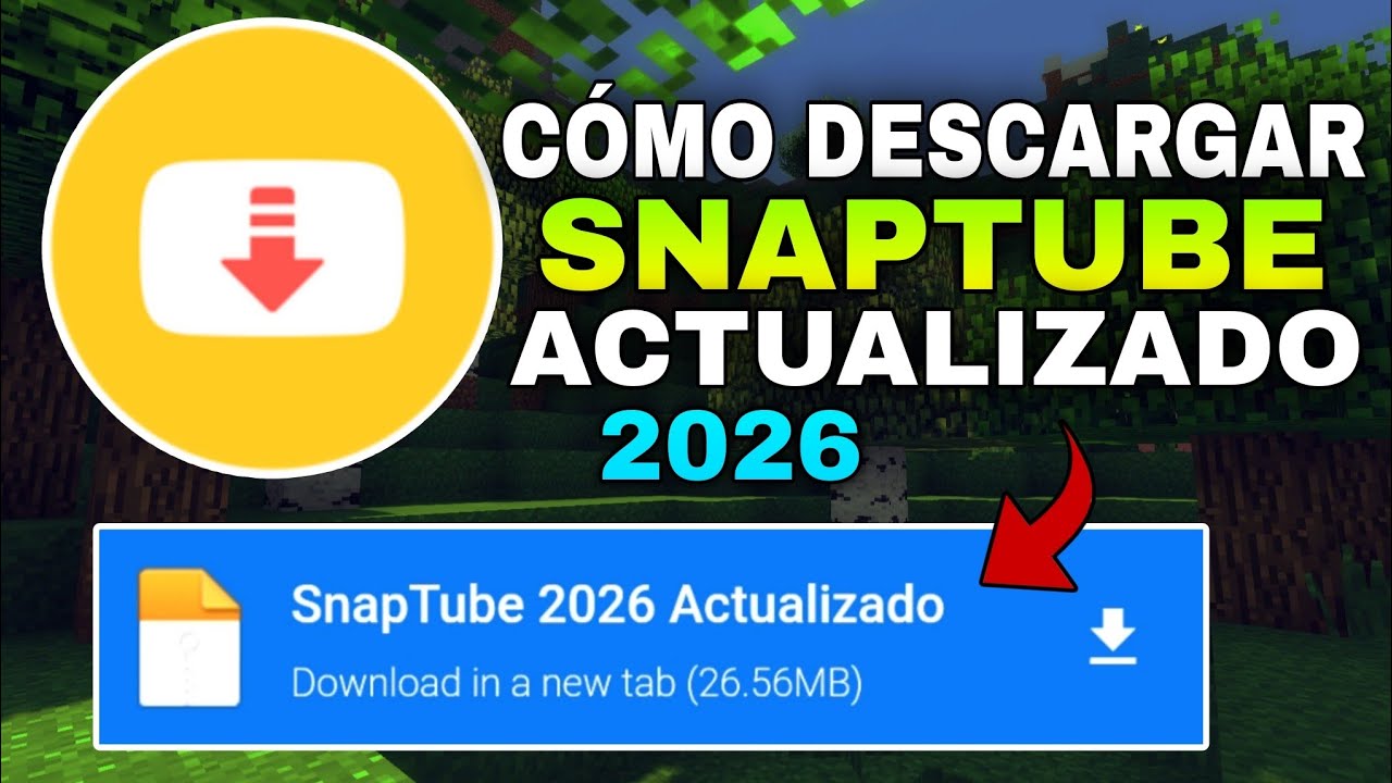 C&oacute;mo Descargar/Instalar SNAPTUBE 2026 ACTUALIZADO!