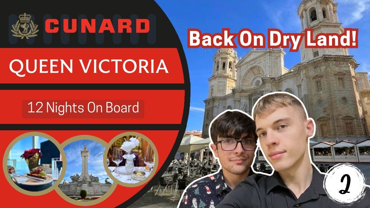 Наслаждаясь гламуром CUNARD | День в порту Кадис имени королевы Виктории