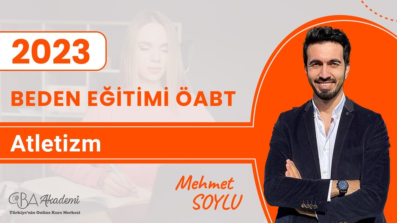 BESYO ÖABT - Atletizm - Mehmet SOYLU - CBA Akademi