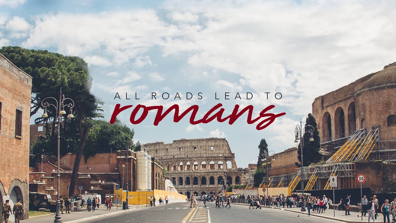 All Roads Lead To Romans: 6 / No Longer Slaves