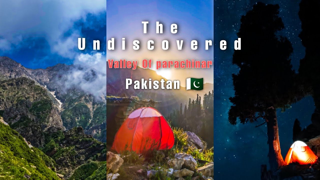 The Undiscovered | Valley Of parachinar Pakistan 🇵🇰|Koh E Safaid |part 2|