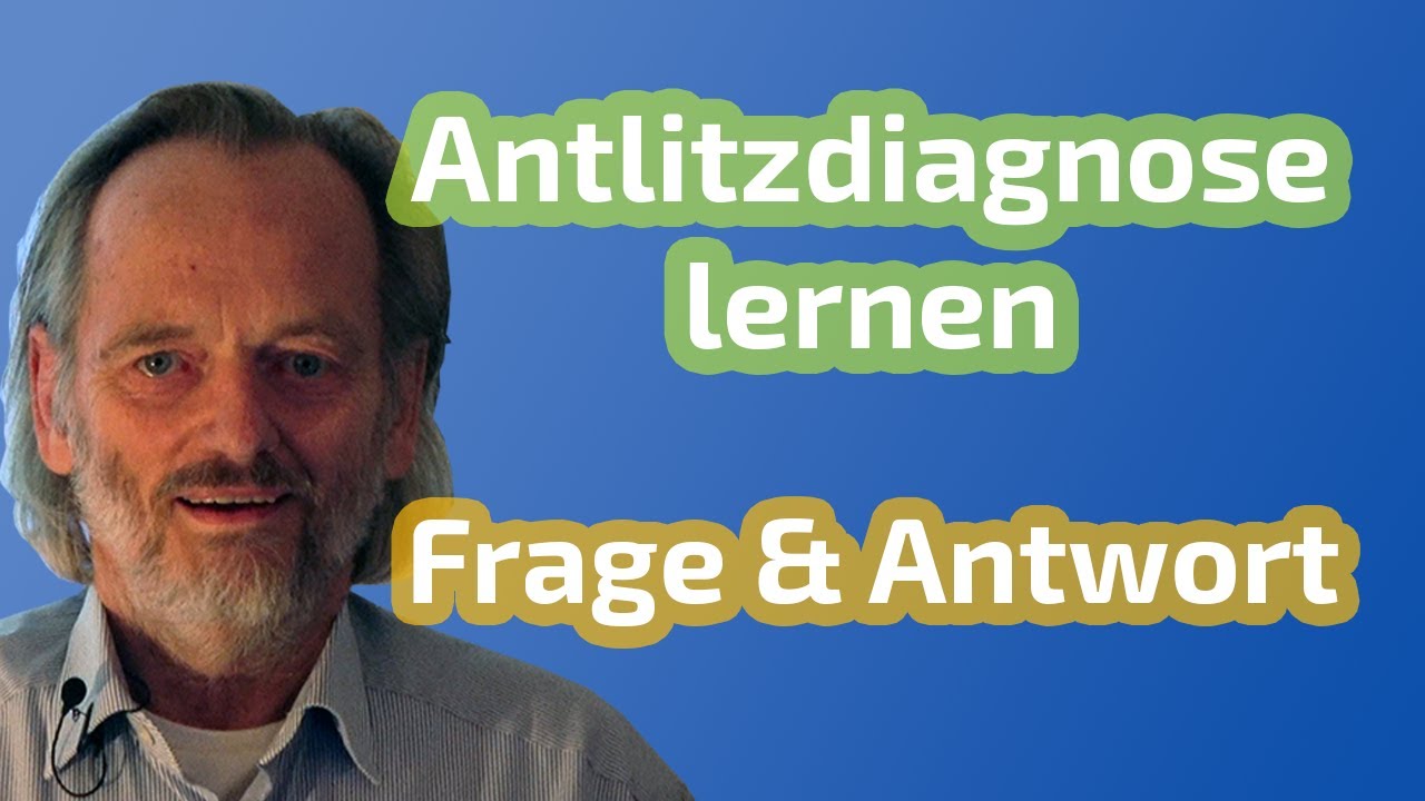 Frage & Antwort: Wie und wo kann man Antlitzdiagnose erlernen?