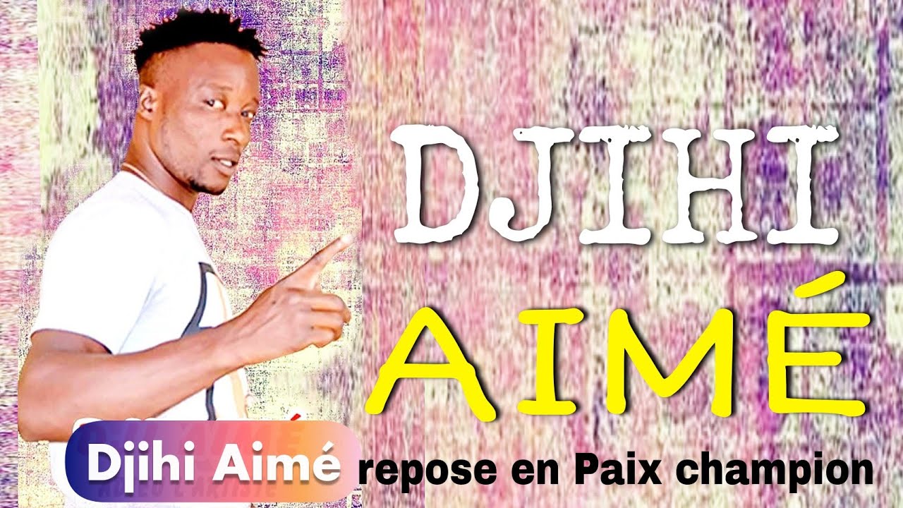 DJIHI AIME (Gbawo Sahan)