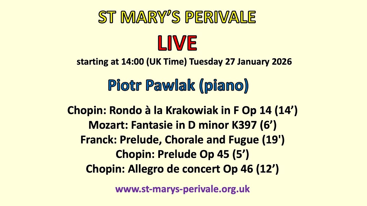 St Mary's Perivale LIVE :  Piotr Pawlak (piano)