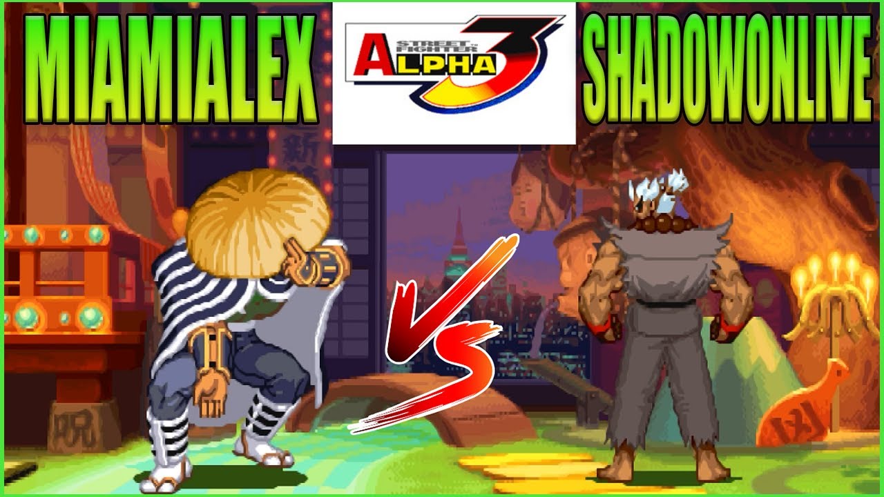 🔥Street Fighter Alpha 3🔥MIAMIALEX VS SHADOWONLIVE🔥FT 5🔥
