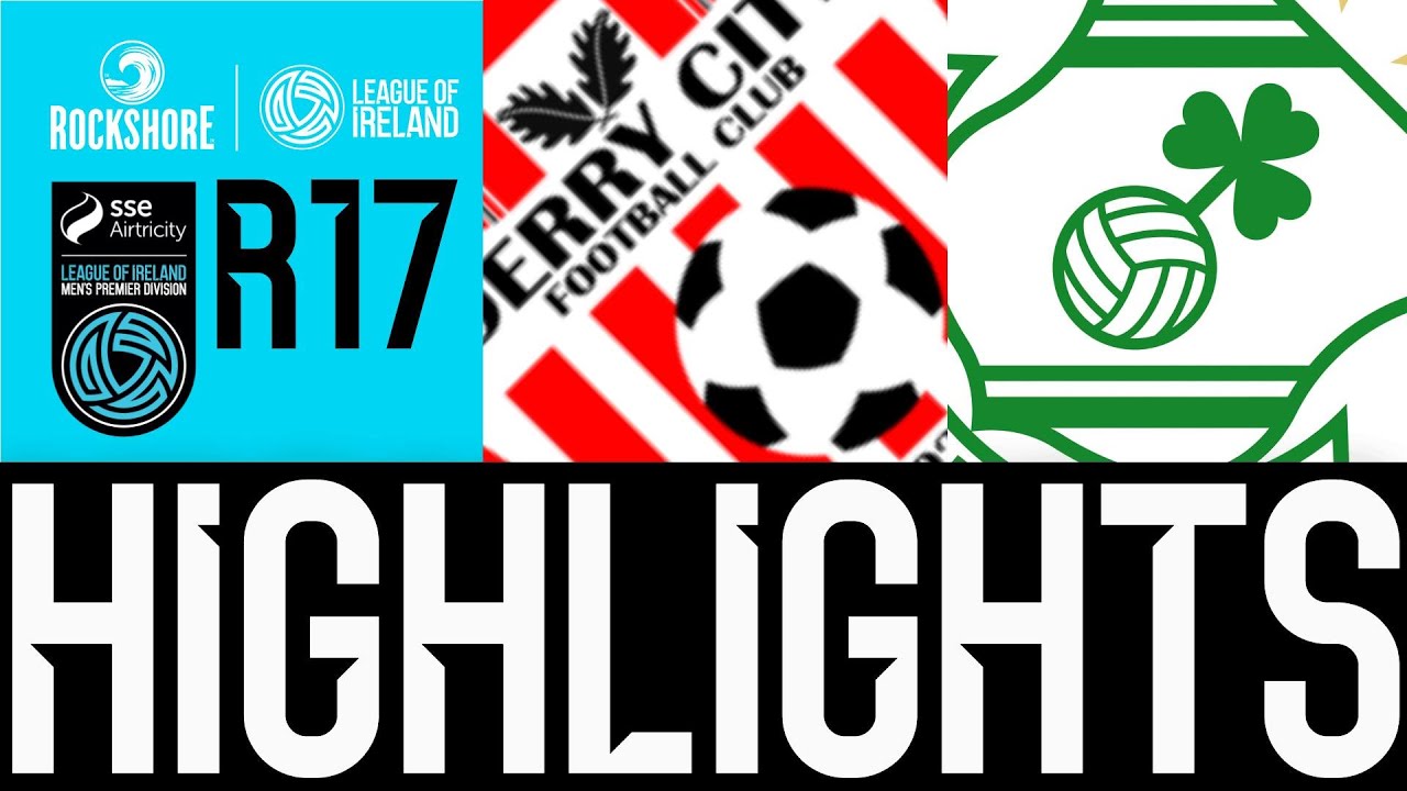 SSE Airtricity Men's Premier Division | Round 17 | Derry City 1-2 Shamrock Rovers | Highlights