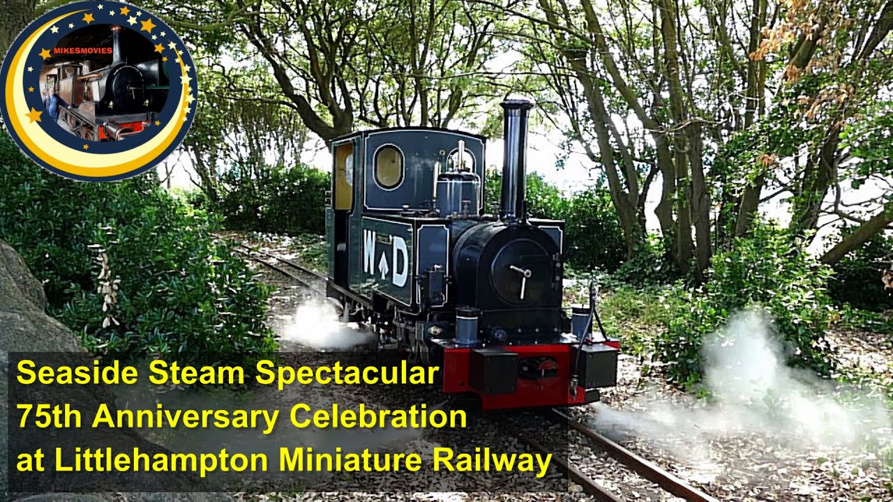 Littlehampton Miniature Railway 75th Anniversary Celebration  [Seaside Steam Spectacular]