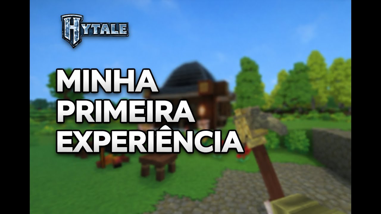 MINHA PRIMEIRA EXPERIÊNCIA com o HYTALE (VALEU A PENA?)