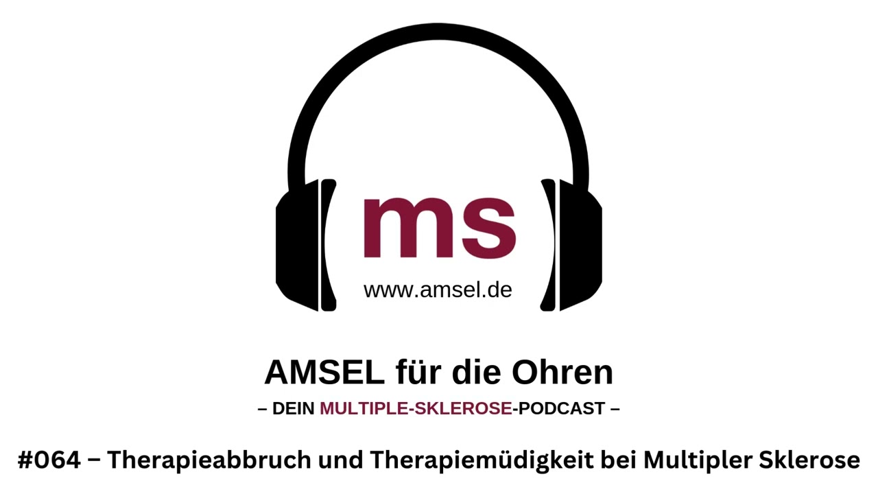 #064 – Therapieabbruch und Therapiemüdigkeit bei Multipler Sklerose