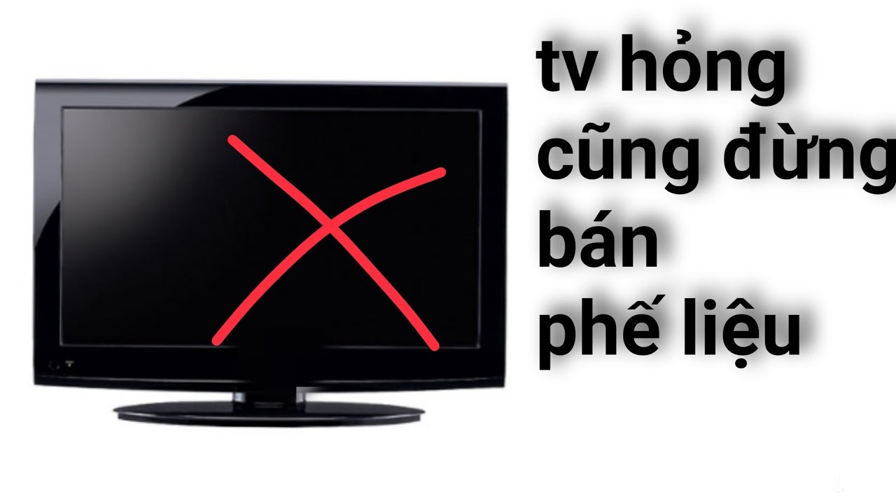 TV hỏng đừng vội bỏ đi ! để làm cái này rất hay