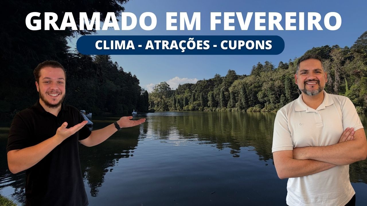 O que fazer em Gramado em Fevereiro: Clima - Atrações - Cupons